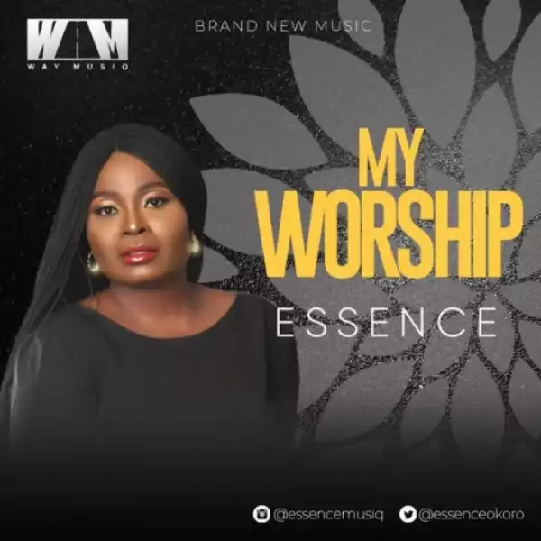 Essence - My Worship